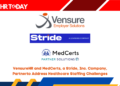 VensureHR and MedCerts, a Stride, Inc. Company, Partner to Address Healthcare Staffing Challenges