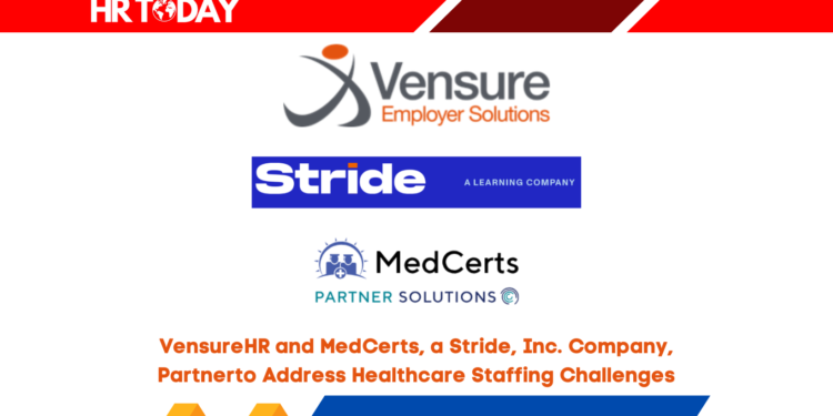 VensureHR and MedCerts, a Stride, Inc. Company, Partner to Address Healthcare Staffing Challenges