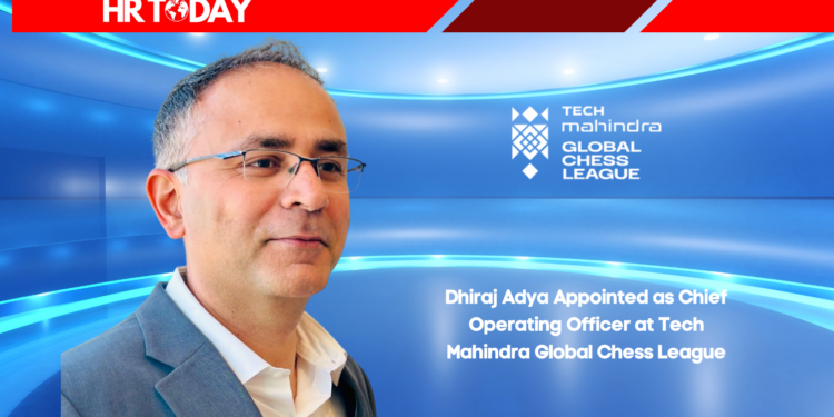 Dhiraj Adya Appointed as Chief Operating Officer at Tech Mahindra Global Chess League