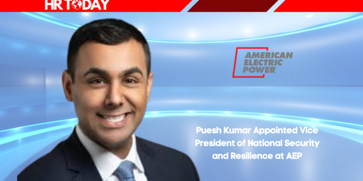 Puesh Kumar Appointed Vice President of National Security and Resilience at AEP