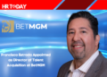 Francisco Estrada Appointed as Director of Talent Acquisition at BetMGM