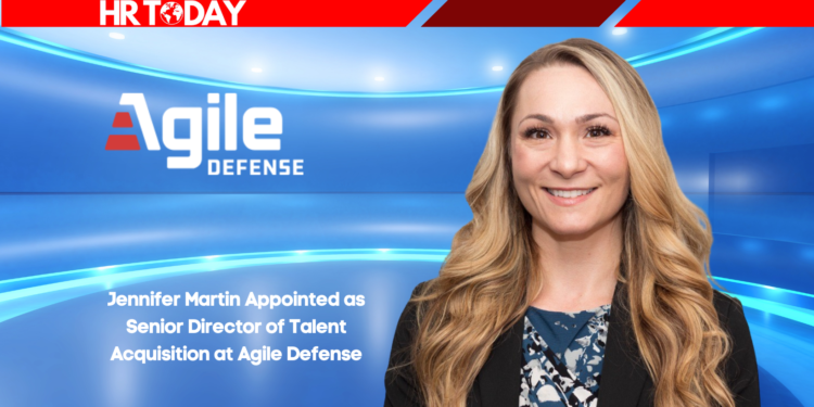 Jennifer Martin Appointed as Senior Director of Talent Acquisition at Agile Defense