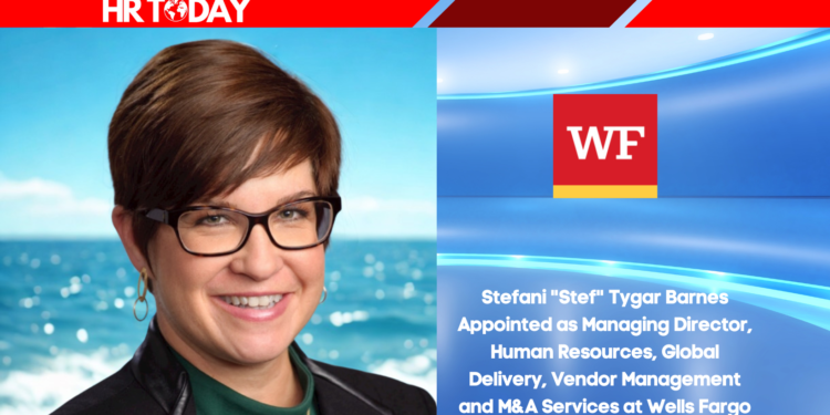 Stefani "Stef" Tygar Barnes Appointed as Managing Director, Human Resources, Global Delivery, Vendor Management and M&A Services at Wells Fargo