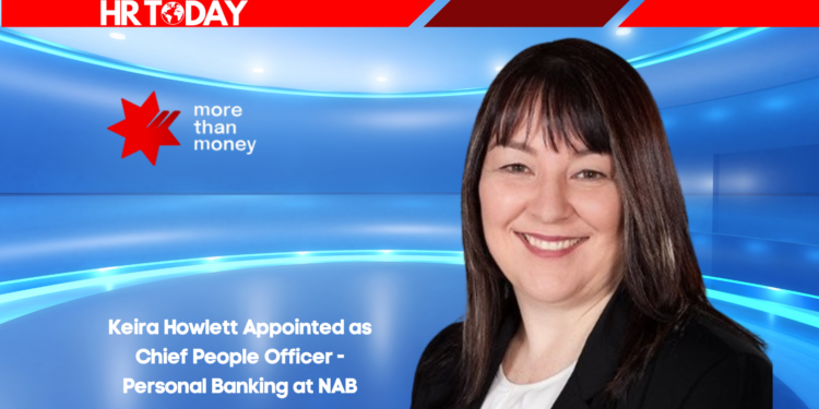 Keira Howlett Appointed as Chief People Officer - Personal Banking at NAB