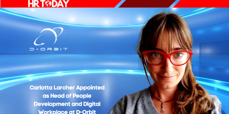 Carlotta Larcher Appointed as Head of People Development and Digital Workplace at D-Orbit