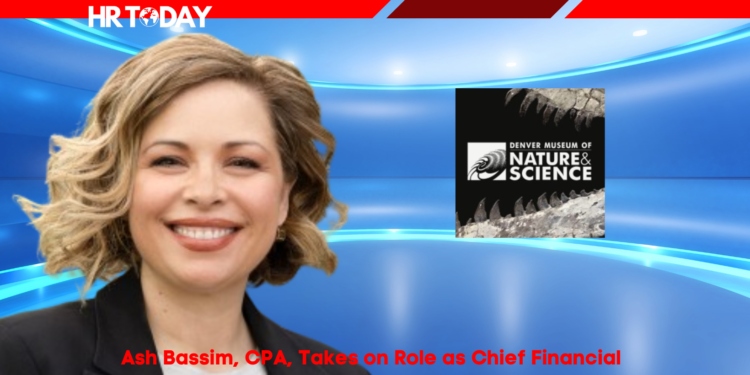 Ash Bassim, CPA, Takes on Role as Chief Financial Officer at Denver Museum of Nature & Science