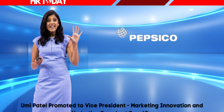 Umi Patel Promoted to Vice President - Marketing Innovation and Hydration Brands at PepsiCo