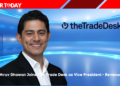 Dhruv Dhawan Joins The Trade Desk as Vice President - Revenue