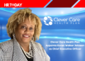 Clever Care Health Plan Appoints Karen Walker Johnson as Chief Executive Officer