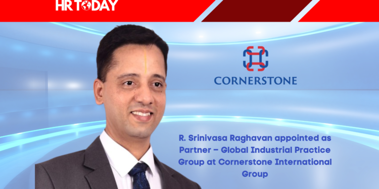R. Srinivasa Raghavan appointed as Partner – Global Industrial Practice Group at Cornerstone International Group
