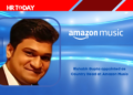 Rishabh Gupta appointed as Country Head at Amazon Music