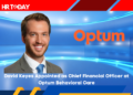 David Keyes Appointed as Chief Financial Officer at Optum Behavioral Care