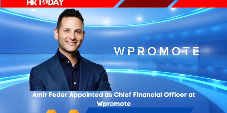 Amir Feder Appointed as Chief Financial Officer at Wpromote