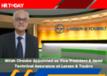 Nitish Chaube Appointed as Vice President & Head Technical Assurance at Larsen & Toubro