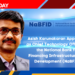 Asish Karunakaran Appointed as Chief Technology Officer at the National Bank for Financing Infrastructure and Development (NaBFID)