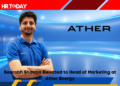 Saurabh Sharma Elevated to Head of Marketing at Ather Energy