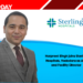 Harpreet Singh joins Sterling Hospitals, Vadodara as AVP and Facility Director