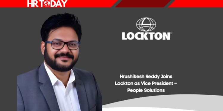 Hrushikesh Reddy Joins Lockton as Vice President – People Solutions