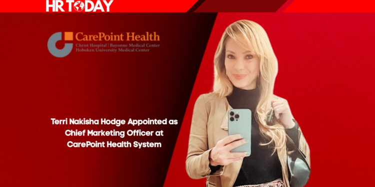 Terri Nakisha Hodge Appointed as Chief Marketing Officer at CarePoint Health System