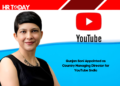 Gunjan Soni Appointed as Country Managing Director for YouTube India