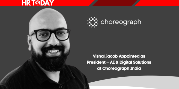 Vishal Jacob Appointed as President – AI & Digital Solutions at Choreograph India