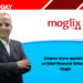Sanjeev Arora appointed as Chief Financial Officer at Moglix