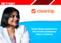 Manjari Singhal Appointed as Chief Growth and Business Officer at Cleartrip