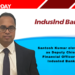 Santosh Kumar elevated as Deputy Chief Financial Officer at IndusInd Bank