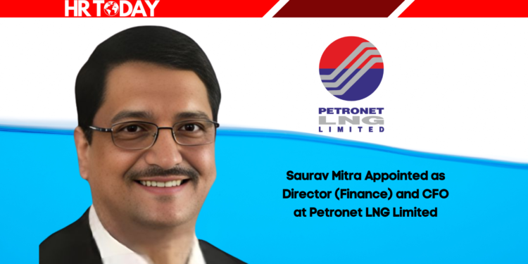 Saurav Mitra Appointed as Director (Finance) and CFO at Petronet LNG Limited