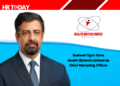 Susheel Ogra Joins Health Biotech Limited as Chief Marketing Officer