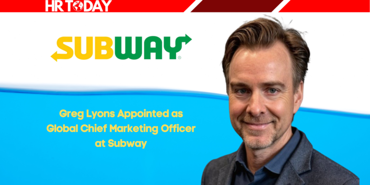 Greg Lyons Appointed as Global Chief Marketing Officer at Subway