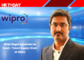 Girish Bagal Appointed as Head – Talent Supply Chain at Wipro