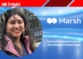 Jaya Shah Promoted to Senior Vice President at Marsh India