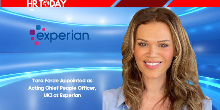 Tara Forde Appointed as Acting Chief People Officer, UKI at Experian