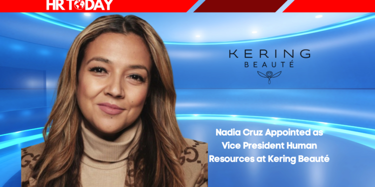 Nadia Cruz Appointed as Vice President Human Resources at Kering Beauté