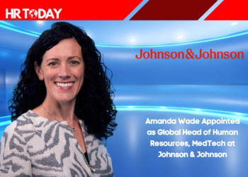 Amanda Wade Appointed as Global Head of Human Resources, MedTech at Johnson & Johnson
