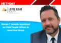 Steven T. Sample Appointed as Chief People Officer at Level Four Group