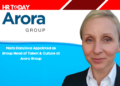 Maria Danyiova Appointed as Group Head of Talent & Culture at Arora Group
