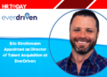 Eric Strathmann Appointed as Director of Talent Acquisition at EverDriven