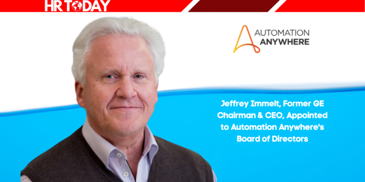 Jeffrey Immelt, Former GE Chairman & CEO, Appointed to Automation Anywhere's Board of Directors
