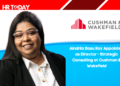 Aindrila Basu Roy Appointed as Director - Strategic Consulting at Cushman & Wakefield