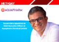 Suresh Kalra Appointed as Chief Executive Officer at Aquapharm Chemical Limited