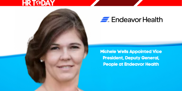Michele Wells Appointed Vice President, Deputy General, People at Endeavor Health