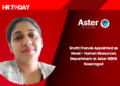 Sruthi Francis Appointed as Head – Human Resources Department at Aster MIMS Kasaragod