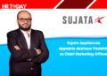 Sujata Appliances Appoints Akshaya Vasishth as Chief Marketing Officer