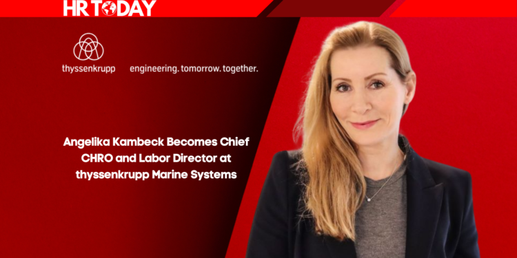 Angelika Kambeck Becomes Chief CHRO and Labor Director at thyssenkrupp Marine Systems