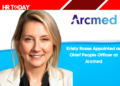 Kristy Rosse Appointed as Chief People Officer at Arcmed