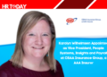 Karolyn Wilhelmsen Appointed as Vice President, People Systems, Insights and Payroll at CSAA Insurance Group, a AAA Insurer