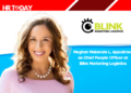 Meghan Makenzie L. Appointed as Chief People Officer at Blink Marketing Logistics