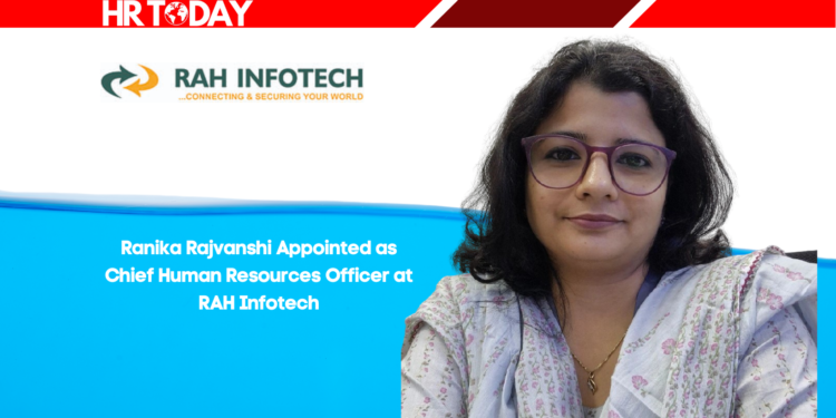 Ranika Rajvanshi Appointed as Chief Human Resources Officer at RAH Infotech